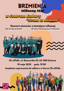 Brzmienia. Miłosny Maj w eSTeDe – koncert Chóru Metrum i Chóru Con Brio [ZAPOWIEDŹ]
