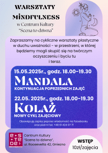 Warsztaty mindfulness w CK eSTeDe – 15.05.2025, 22.05.2025