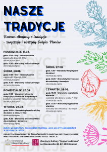 „Nasze tradycje” – zapraszamy na sierpniowe warsztaty [ZAPOWIEDŹ, 18-28.08.]