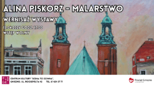 Zapraszamy na wystawę Aliny Piskorz [ZAPOWIEDŹ]