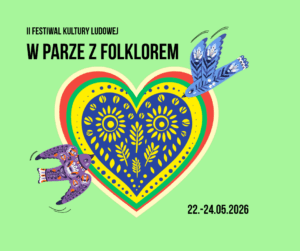 II Festiwal Kultury Ludowej! [ZAPOWIEDŹ]