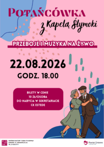 Potańcówka z Kapelą Ślymoki [ZAPOWIEDŹ, 22.08.2026]