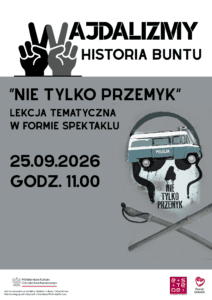 Wajdalizmy. Historia buntu – „Nie tylko Przemyk” [ZAPOWIEDŹ, 25.09.2026]