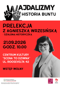 Wajdalizmy. Historia buntu – Prelekcja z Agnieszką Wrzesińską [ZAPOWIEDŹ, 21.09.2026]