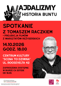 „Wajdalizmy. Historia buntu” – Spotkanie z Tomaszem Raczkiem [ZAPOWIEDŹ, 14.10.2026]