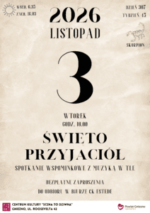 Święto Przyjaciół [ZAPOWIEDŹ, 3.11.2026]